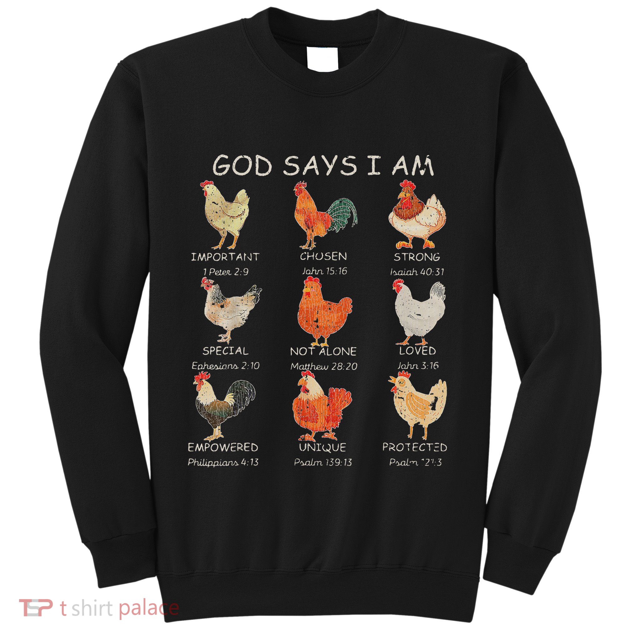 Vintage God Says I Am Bible Verse Christian Farm Chickens Re Sweatshirt