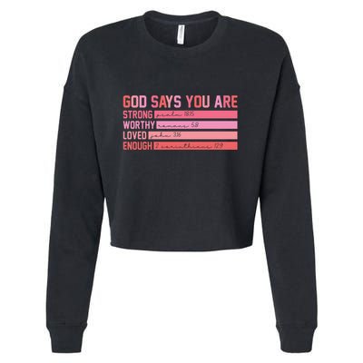 Vintage God Says You Are Strong Worthy Loved Enough Gift Cropped Pullover Crew