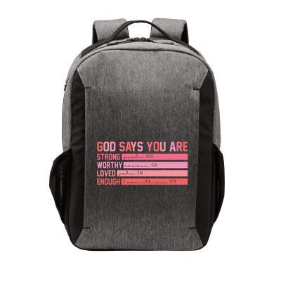 Vintage God Says You Are Strong Worthy Loved Enough Gift Vector Backpack