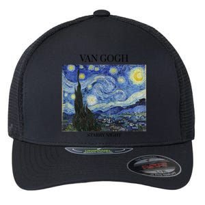 Van Gogh Starry Night Impressionist Art Vincent Van Gogh Gift Flexfit Unipanel Trucker Cap