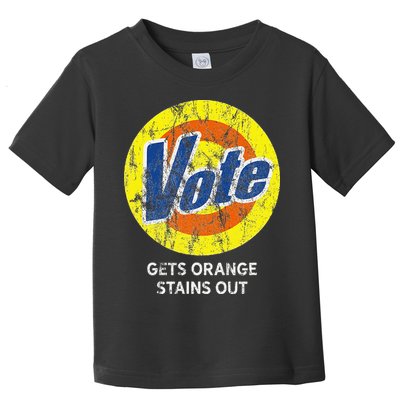 Vote Gets Stubborn Orange Stains Out Detergent Toddler T-Shirt