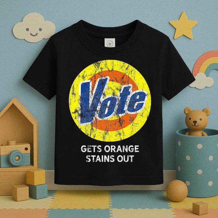 Vote Gets Stubborn Orange Stains Out Detergent Toddler T-Shirt
