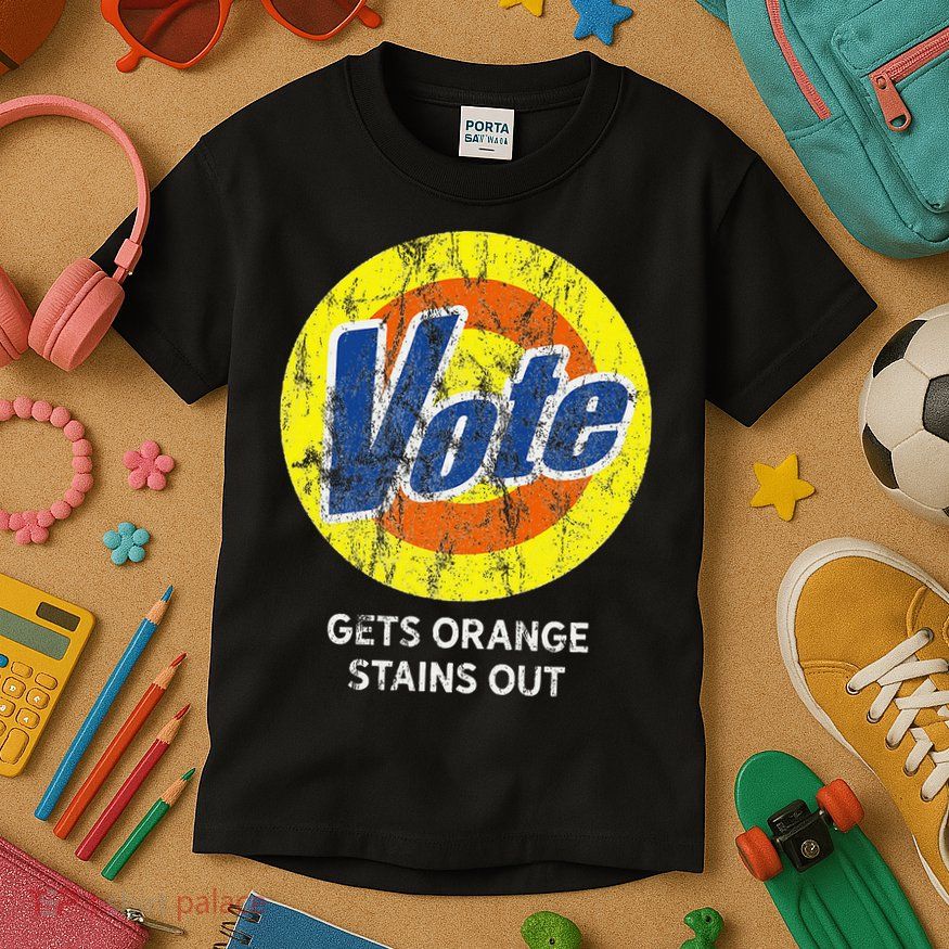 Vote Gets Stubborn Orange Stains Out Detergent Kids T-Shirt