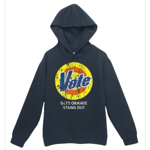 Vote Gets Stubborn Orange Stains Out Detergent Urban Pullover Hoodie