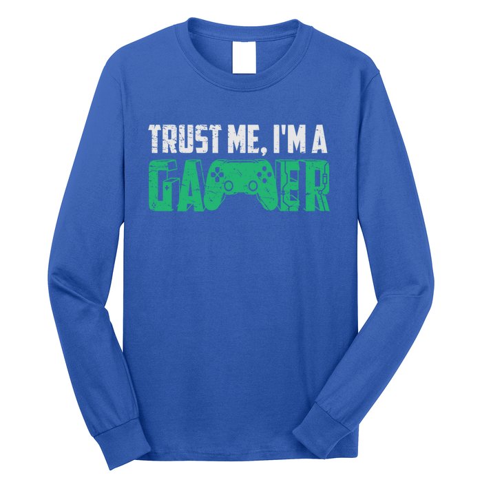 Video Games Trust Me Im A Game Cute Gift Long Sleeve Shirt