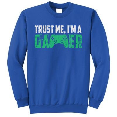 Video Games Trust Me Im A Game Cute Gift Sweatshirt