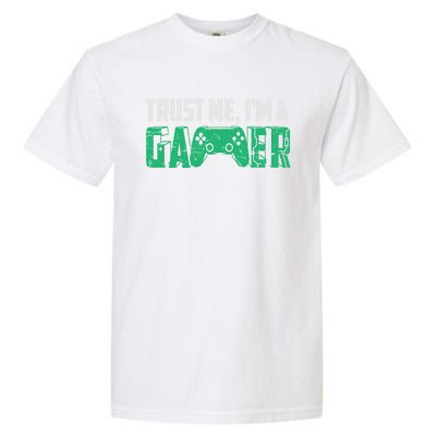 Video Games Trust Me Im A Game Cute Gift Garment-Dyed Heavyweight T-Shirt