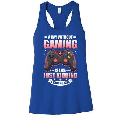 Video Gamers Teen Gaming A Day Without Gaming Is Like Gamers Gift Women's Racerback Tank