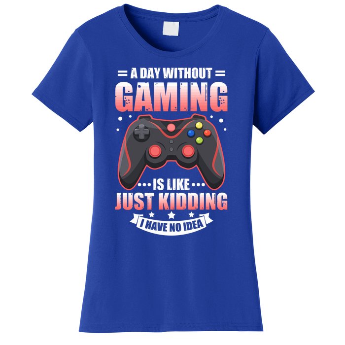 Video Gamers Teen Gaming A Day Without Gaming Is Like Gamers Gift Women's T-Shirt