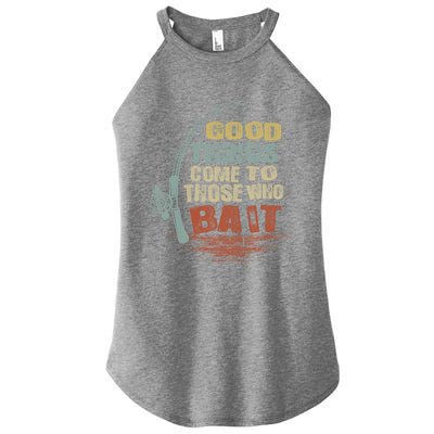 Vintage Good Things Come To Those Who Bait Gift Women's Perfect Tri Rocker Tank