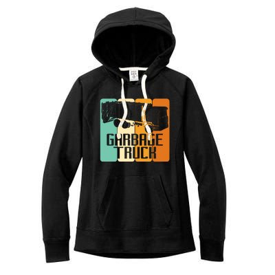 Vintage Garbage Truck Driver Trash Trucker Meaningful Gift Women's Fleece Hoodie