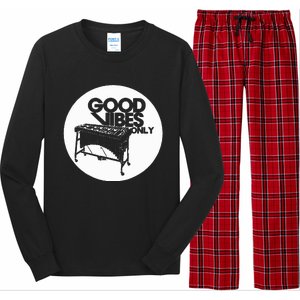 Vibraphone Good Vibes Only Vibraphonist & Marimba Player  Long Sleeve Pajama Set