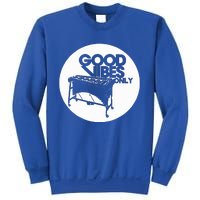 Vibraphone Good Vibes Only Vibraphonist & Marimba Player  Sweatshirt