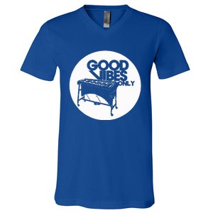 Vibraphone Good Vibes Only Vibraphonist & Marimba Player  V-Neck T-Shirt