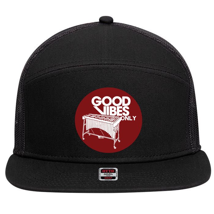 Vibraphone Good Vibes Only Vibraphonist Marimba Player 7 Panel Mesh Trucker Snapback Hat