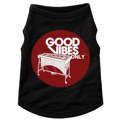 Vibraphone Good Vibes Only Vibraphonist Marimba Player Doggie Tank