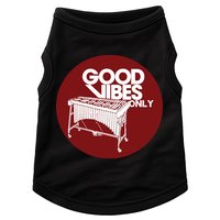 Vibraphone Good Vibes Only Vibraphonist Marimba Player Doggie Tank