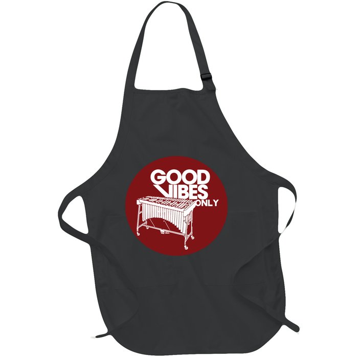 Vibraphone Good Vibes Only Vibraphonist Marimba Player Full-Length Apron With Pockets