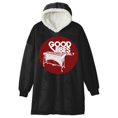 Vibraphone Good Vibes Only Vibraphonist Marimba Player Hooded Wearable Blanket