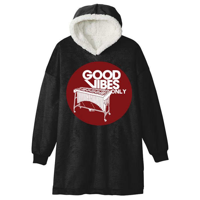 Vibraphone Good Vibes Only Vibraphonist Marimba Player Hooded Wearable Blanket