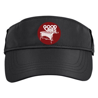Vibraphone Good Vibes Only Vibraphonist Marimba Player Adult Drive Performance Visor