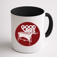 Vibraphone Good Vibes Only Vibraphonist Marimba Player Mug