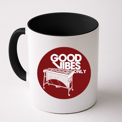 Vibraphone Good Vibes Only Vibraphonist Marimba Player Mug