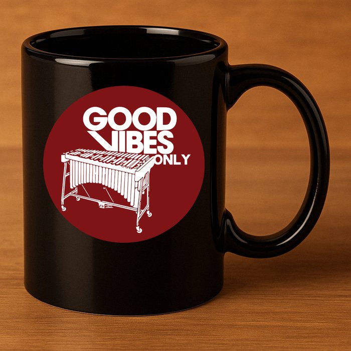 Vibraphone Good Vibes Only Vibraphonist Marimba Player 11oz C Handle Ceramic Mug