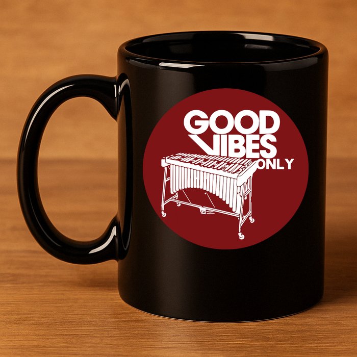 Vibraphone Good Vibes Only Vibraphonist Marimba Player 11oz C Handle Ceramic Mug