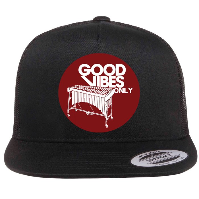 Vibraphone Good Vibes Only Vibraphonist Marimba Player Flat Bill Trucker Hat