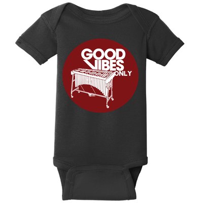 Vibraphone Good Vibes Only Vibraphonist Marimba Player Baby Bodysuit