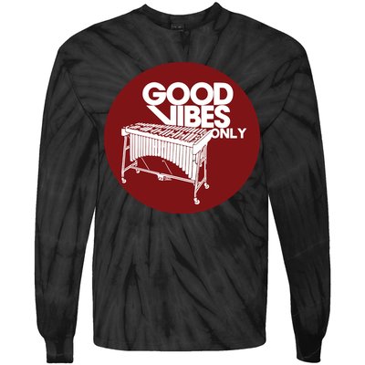 Vibraphone Good Vibes Only Vibraphonist Marimba Player Tie-Dye Long Sleeve Shirt