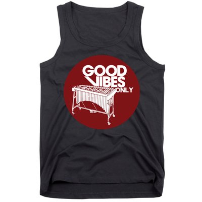 Vibraphone Good Vibes Only Vibraphonist Marimba Player Tank Top