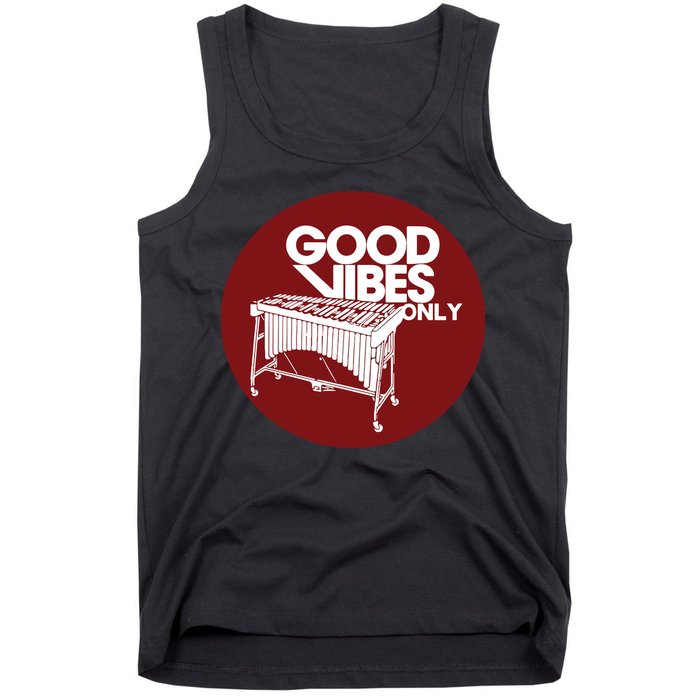 Vibraphone Good Vibes Only Vibraphonist Marimba Player Tank Top