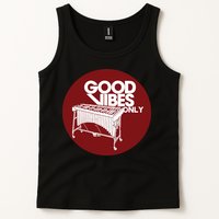 Vibraphone Good Vibes Only Vibraphonist Marimba Player Tank Top