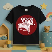 Vibraphone Good Vibes Only Vibraphonist Marimba Player Toddler T-Shirt