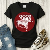 Vibraphone Good Vibes Only Vibraphonist Marimba Player Womens T-Shirt