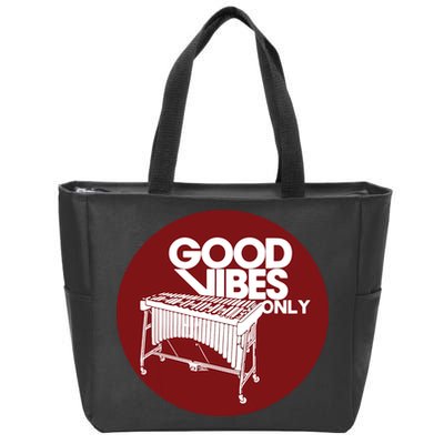 Vibraphone Good Vibes Only Vibraphonist Marimba Player Zip Tote Bag