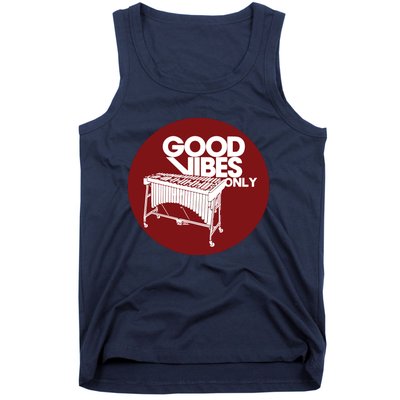 Vibraphone Good Vibes Only Vibraphonist Marimba Player Tank Top