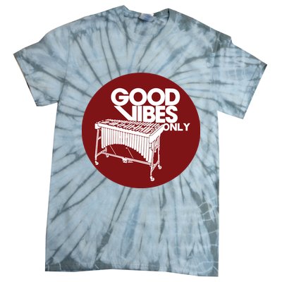 Vibraphone Good Vibes Only Vibraphonist Marimba Player Tie-Dye T-Shirt