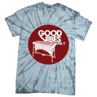Vibraphone Good Vibes Only Vibraphonist Marimba Player Tie-Dye T-Shirt