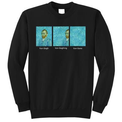 Van Gogh Van Going Van Gone Funny Art Lover Sweatshirt