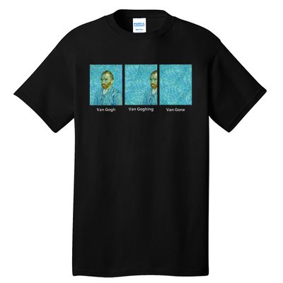 Van Gogh Van Going Van Gone Funny Art Lover Tall T-Shirt