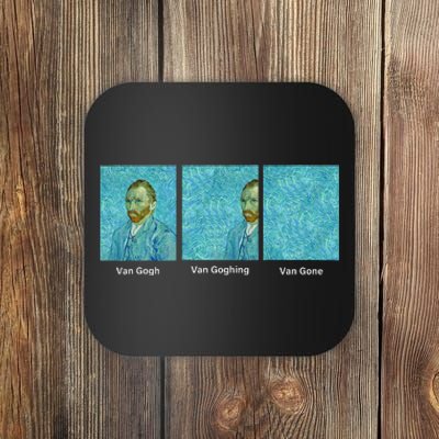 Van Gogh Van Going Van Gone Funny Art Lover Coaster