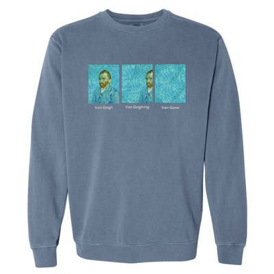 Van Gogh Van Going Van Gone Funny Art Lover Garment-Dyed Sweatshirt