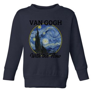 Van Gogh With The Flow Funny Artist Pun Humor Toddler Sweatshirt