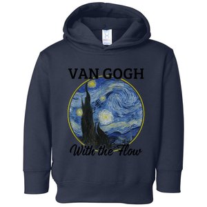 Van Gogh With The Flow Funny Artist Pun Humor Toddler Hoodie