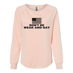 Valentina Gomez Wearing DonT Be Weak And Gay Womens California Wash Sweatshirt