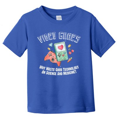 Video Games Why Waste Good Technology On Science? Gamers Day Gift Toddler T-Shirt