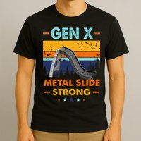 Vintage Gen X Generation Sarcasm Gen X Metalslide A Strong T-Shirt